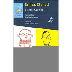 Se Liga, Charles! - 02Ed/15