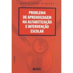 Problema de Aprendizagem na Alfabetização e Intervenção Escolar