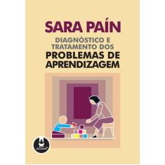 Livro - Diagnóstico e Tratamento dos Problemas de Aprendizagem