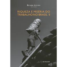 Livro - Riqueza e miséria do trabalho no Brasil II