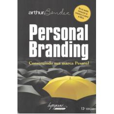 Personal Branding - Construindo Sua Marca Pessoal -