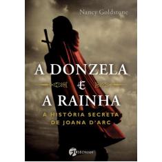Livro - A Donzela e a Rainha
