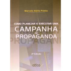 Livro - Como Planejar E Executar Uma Campanha De Propaganda