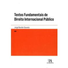 Textos fundamentais de direito internacional público