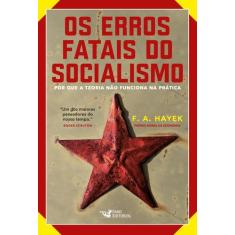 Livro - Os erros fatais do Socialismo