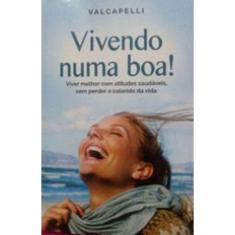 Vivendo Numa Boa