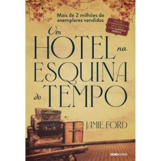 Um Hotel Na Esquina Do Tempo
