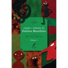 Livro - Lendas E Fábulas Do Folclore Brasileiro