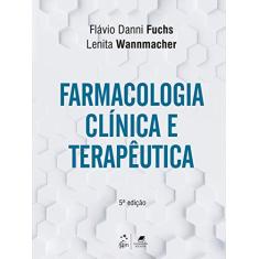 Farmacologia Clínica e Terapêutica