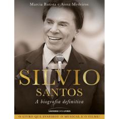 Silvio Santos - A Biografia Definitiva