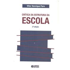 Crítica da estrutura da escola