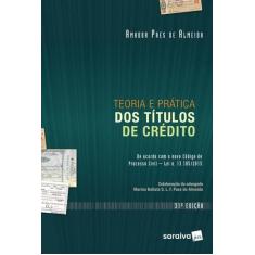 Livro - Teoria e Prática dos Títulos de Crédito - 31ª Edição 2015