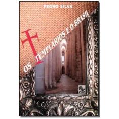 Templários e o Brasil,os - GERALDO CHACON, 3