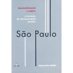 Desenvolvimento e espaco a formacao da macrometrop - PAPAGAIO, 3