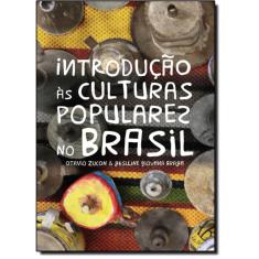 Introdução Às Culturas Populares No Brasil