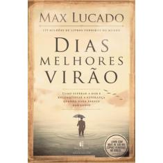 Livro - Dias melhores virão