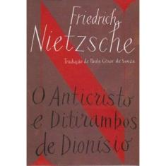 Anticristo e Ditiramos de Dionisio, o - Bolso