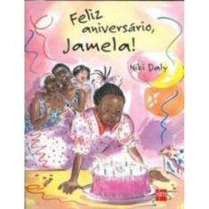 Feliz Aniversário, Jamela!