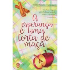 Esperança é uma Torta de Maça, A