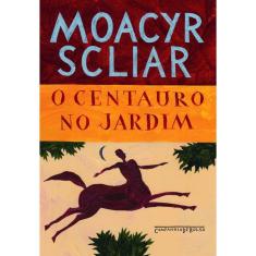 O centauro no jardim