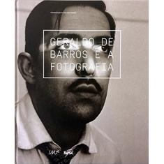 Geraldo De Barros E A Fotografia