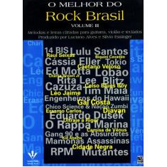 Livro - O Melhor Do Rock Brasil - Volume Iii