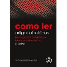 Como Ler Artigos Científicos: Fundamentos da Medicina Baseada em Evidências