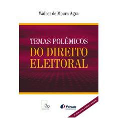 Temas polêmicos do direito eleitoral