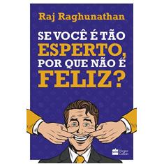 Se você é tão esperto, por que não é feliz