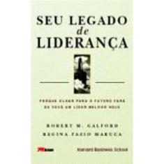 Seu Legado De Liderança