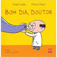 Bom Dia, Doutor