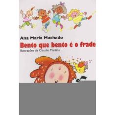 Bento Que Bento e o Frade