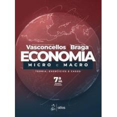 Economia - Micro E Macro - 7ª Ed