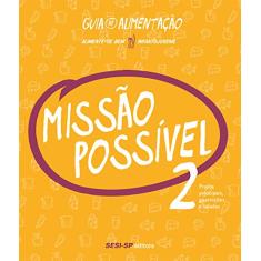 Missão Possível 2. Pratos Principais, Guarnições e Saladas