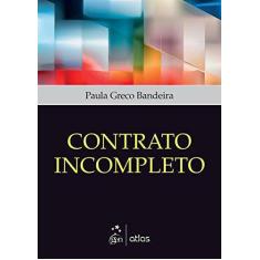 Livro - CONTRATO INCOMPLETO - 1ª Edição 2015
