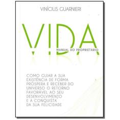 Vida: Manual do Proprietário - EDITORA DSOP