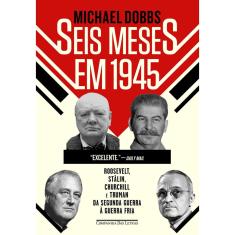 Livro - Seis meses em 1945