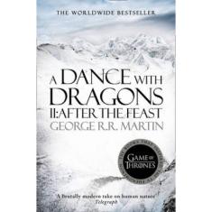 A Dance With Dragons: Part 2 After The Feast (A Song Of Ice And Fire, Book 5)  1ª Ed