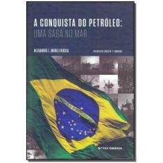 Conquista do Petróeo, A - Uma Saga no Mar Sortido, Sortido