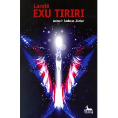 Laroiê exu Tiriri