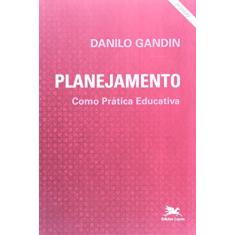 Planejamento como prática educativa