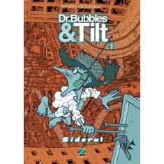 Livro - Dr. Bubbles & Tilt 1 - Sideral