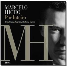 Marcelo Hicho por Inteiro -trajetoria e Dicas - HAMA EDITORA