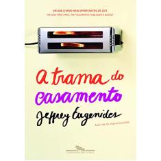 A trama do casamento