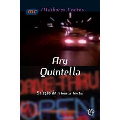 Melhores contos Ary Quintella: seleção de Mônica Rector