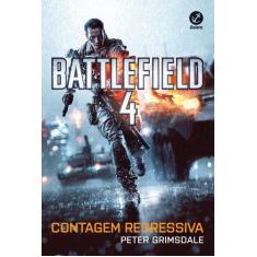 Livro - Battlefield 4: Contagem Regressiva