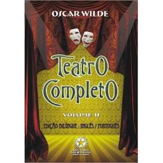 Teatro Completo - Edição Bilíngue - Vol.2