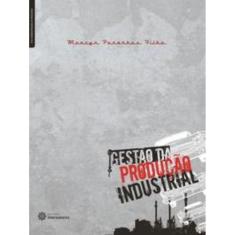 Gestão da produção industrial
