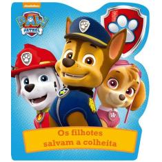 Livro - Patrulha Canina - Os filhotes salvam a colheita
