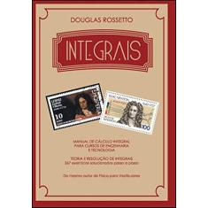 Integrais - Manual De Calculo Integral